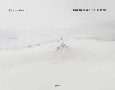 Donovan Wylie: North Warning System