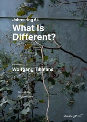 What Is Different? - Wolfgang Tillmans. Jahresring 64