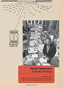 Harald Szeemann: Selected Writings