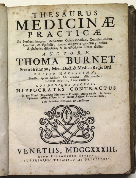 Thesaurus medicinae practicae.auctore Thoma Burnet Scoto - Britanno, Med. Doct. …