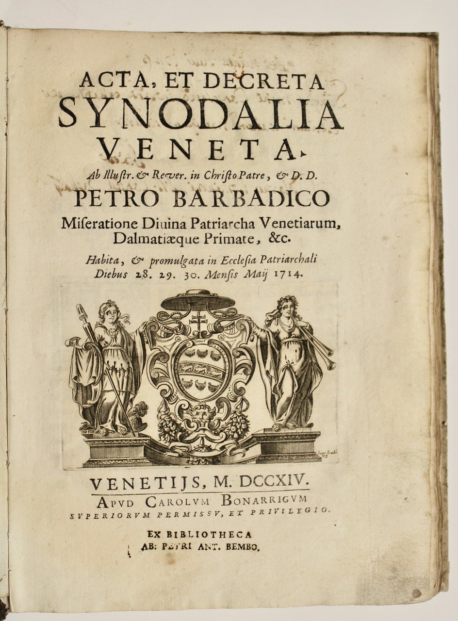 Acta et Decreta Synodalia Veneta ab . Petro Barbadico. habita, …