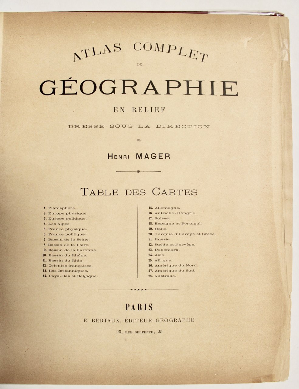 Atlas complet de géographie en relief Dressé sous la direction …