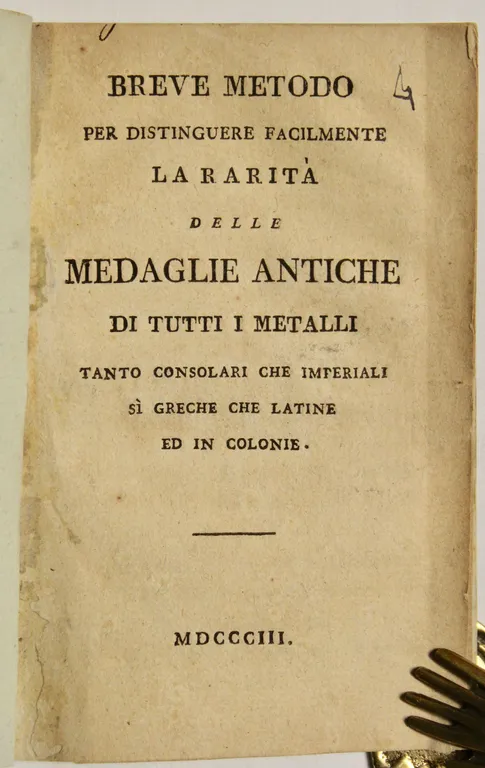 Breve metodo per distinguere facilmente la rarità delle medaglie antiche …