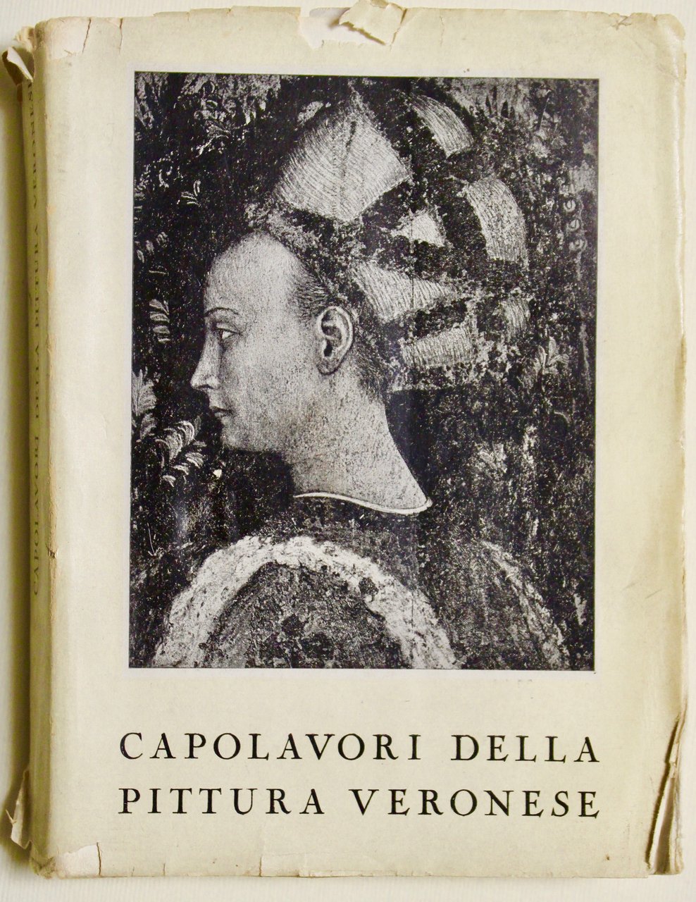 Capolavori della pittura Veronese. Catalogo illustrato della mostra a cura …