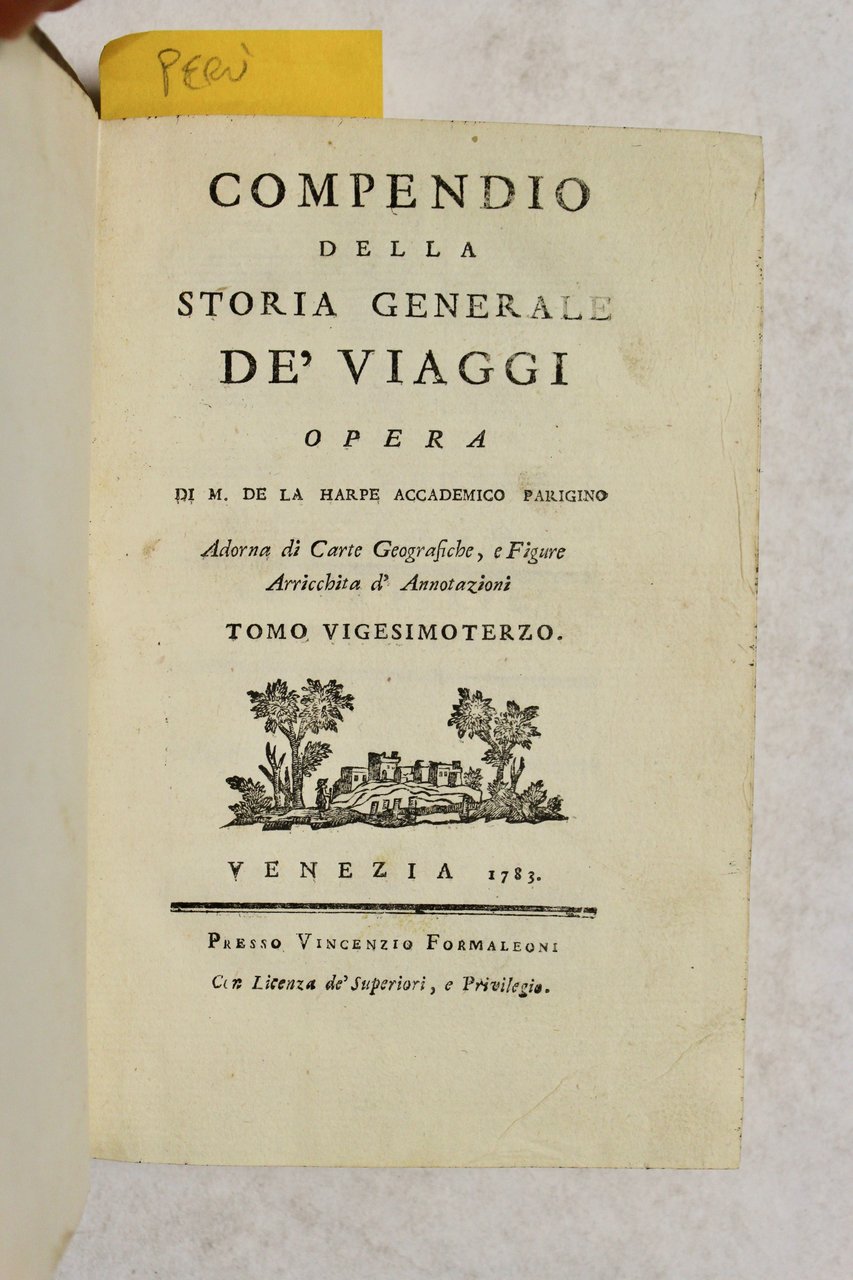 Compendio della storia generale de' viaggi Volume 23. Terza parte. …