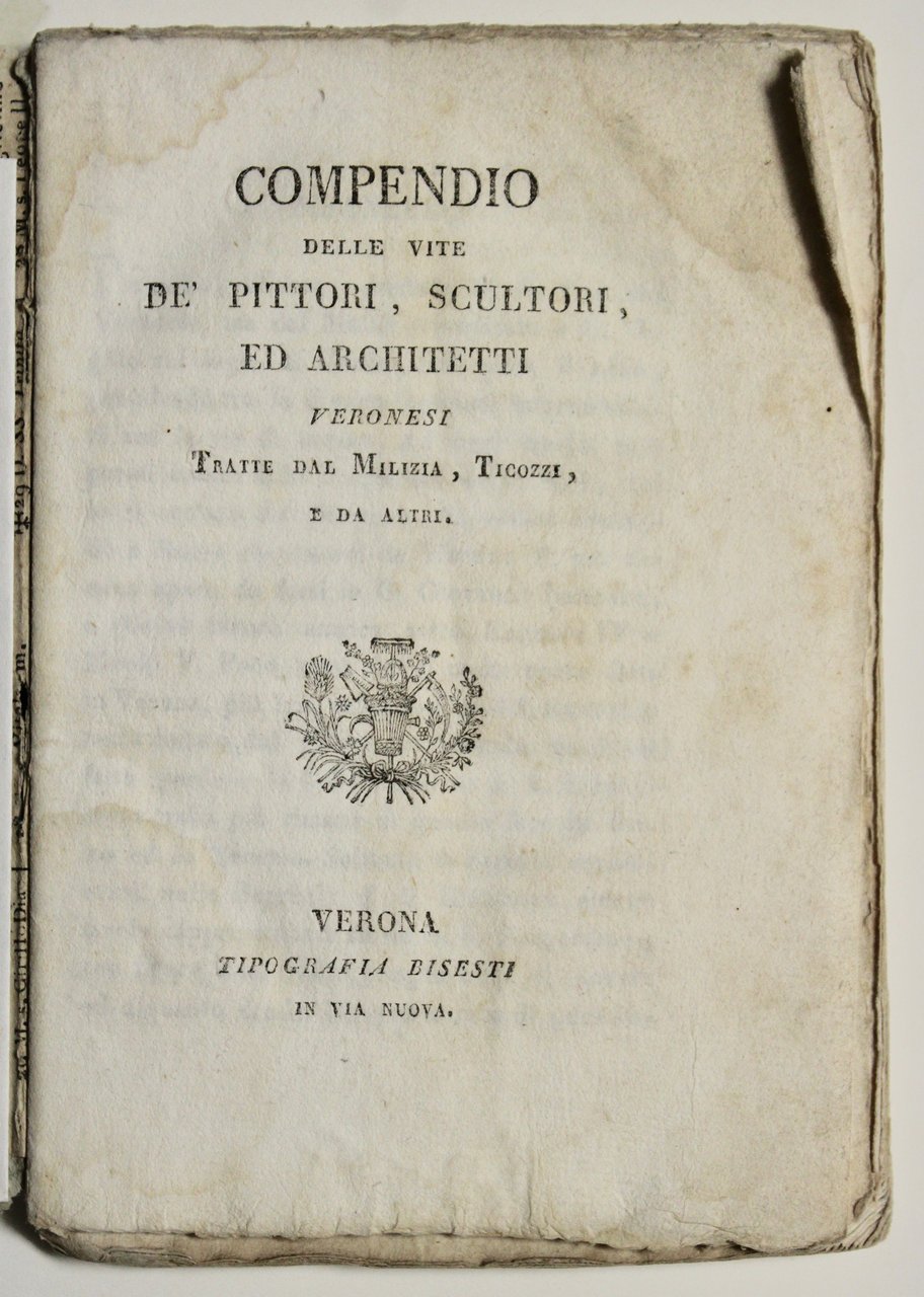 Compendio delle vite de Pittori, scultori, ed altri architetti veronesi.