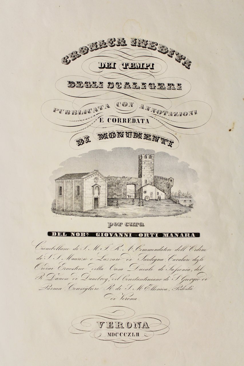 Cronaca inedita dei tempi degli Scaligeri, pubblicata con annotazioni e …