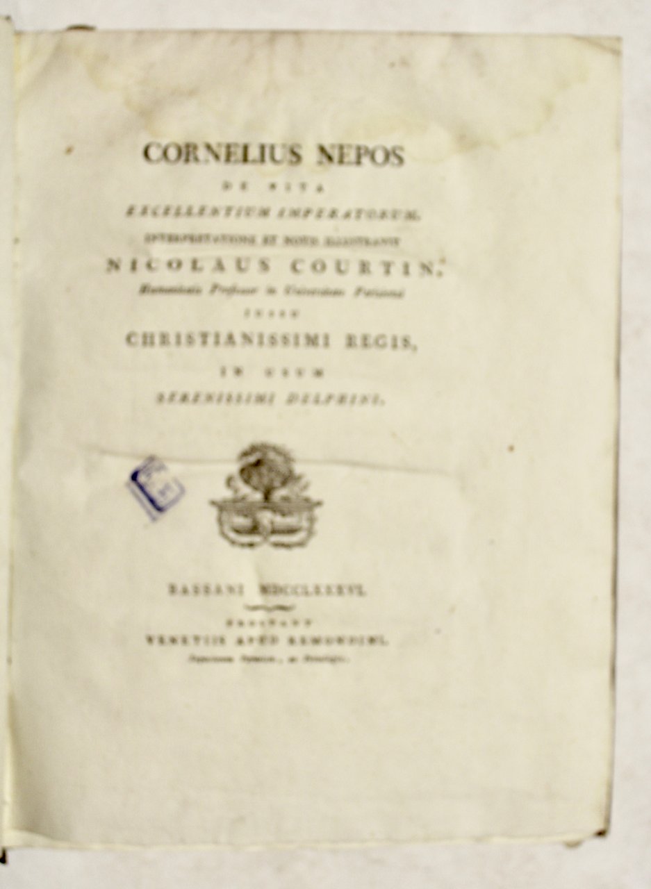 De vita excellentium imperatorum. Interpretatione et notis illustravit Nicolaus Courtin