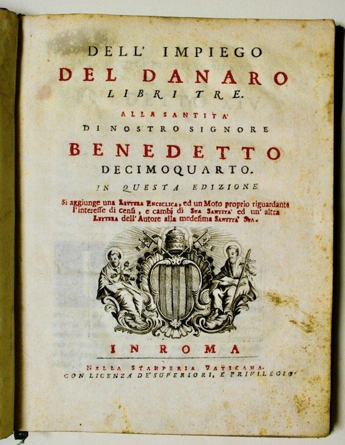 Dell'impiego del danaro libri tre. Alla Santità di nostro Signore …