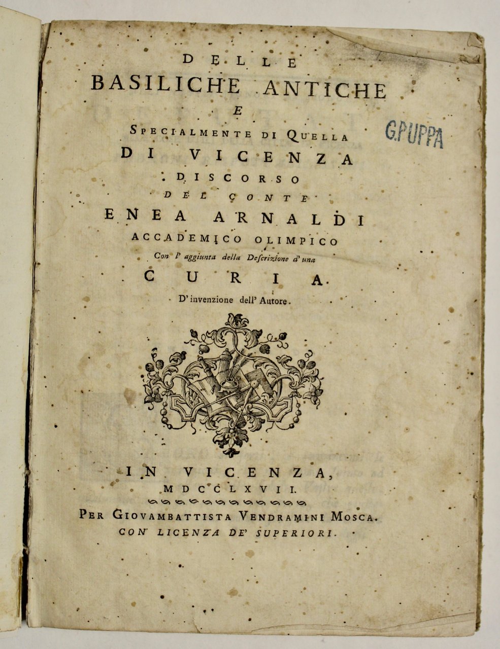 Delle Basiliche antiche e specialmente di quella di Vicenza, Discorso …