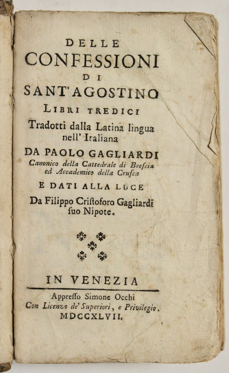 Delle confessioni di Sant'Agostino libri tredici tradotti dalla latina lingua …