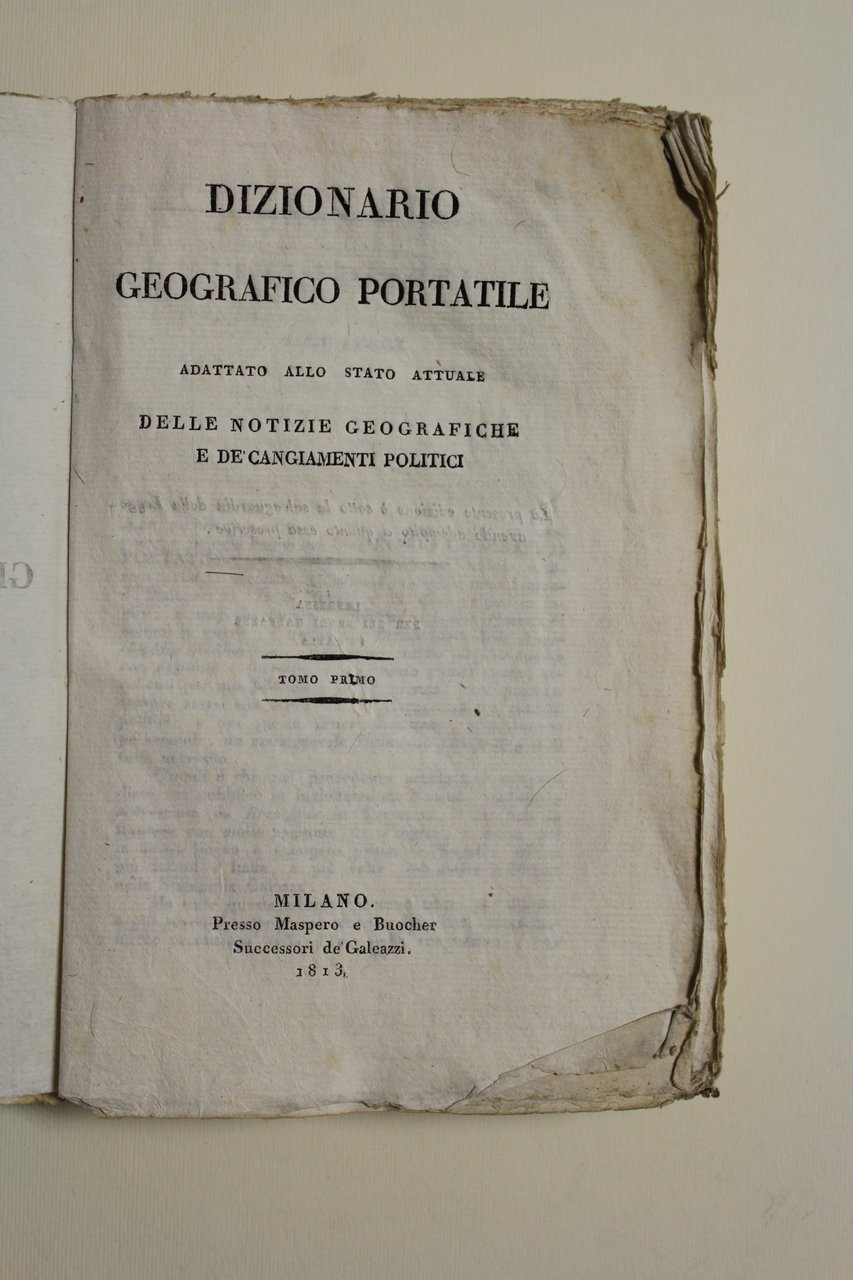 Dizionario geografico portatile adattato allo stato attuale delle notizie geografiche …