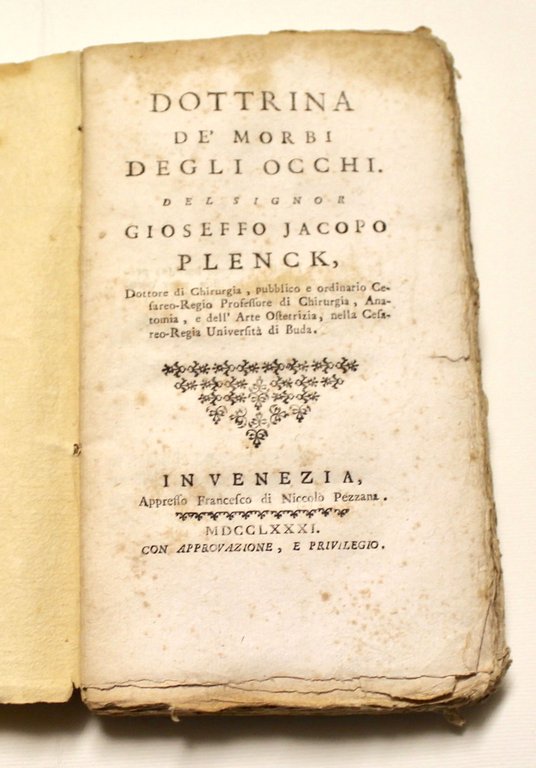 Dottrina de' morbi degli occhi del Signor Gioseffo Jacopo Plenck, …