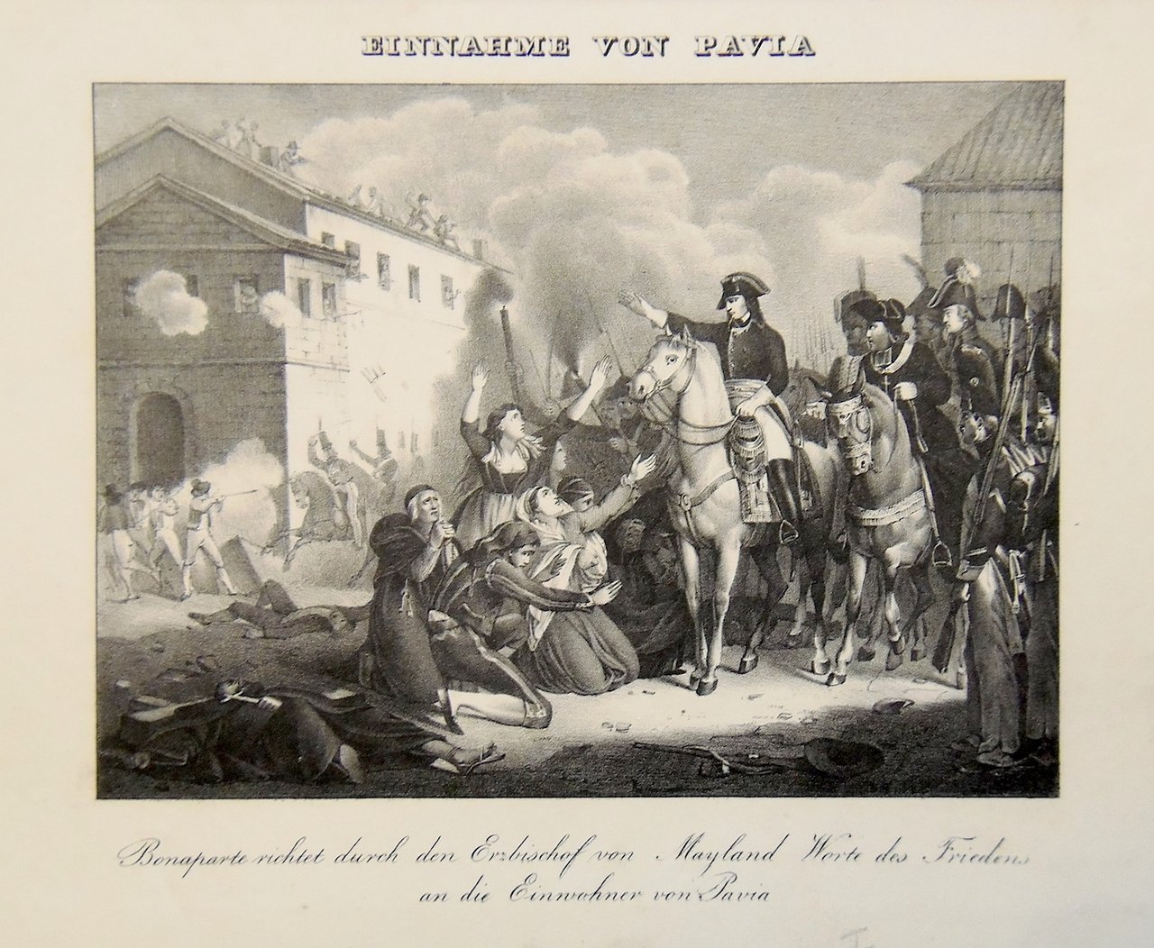 Einnahme von Pavia. Bonaparte richtet durch den Erzbischof von Mayland …