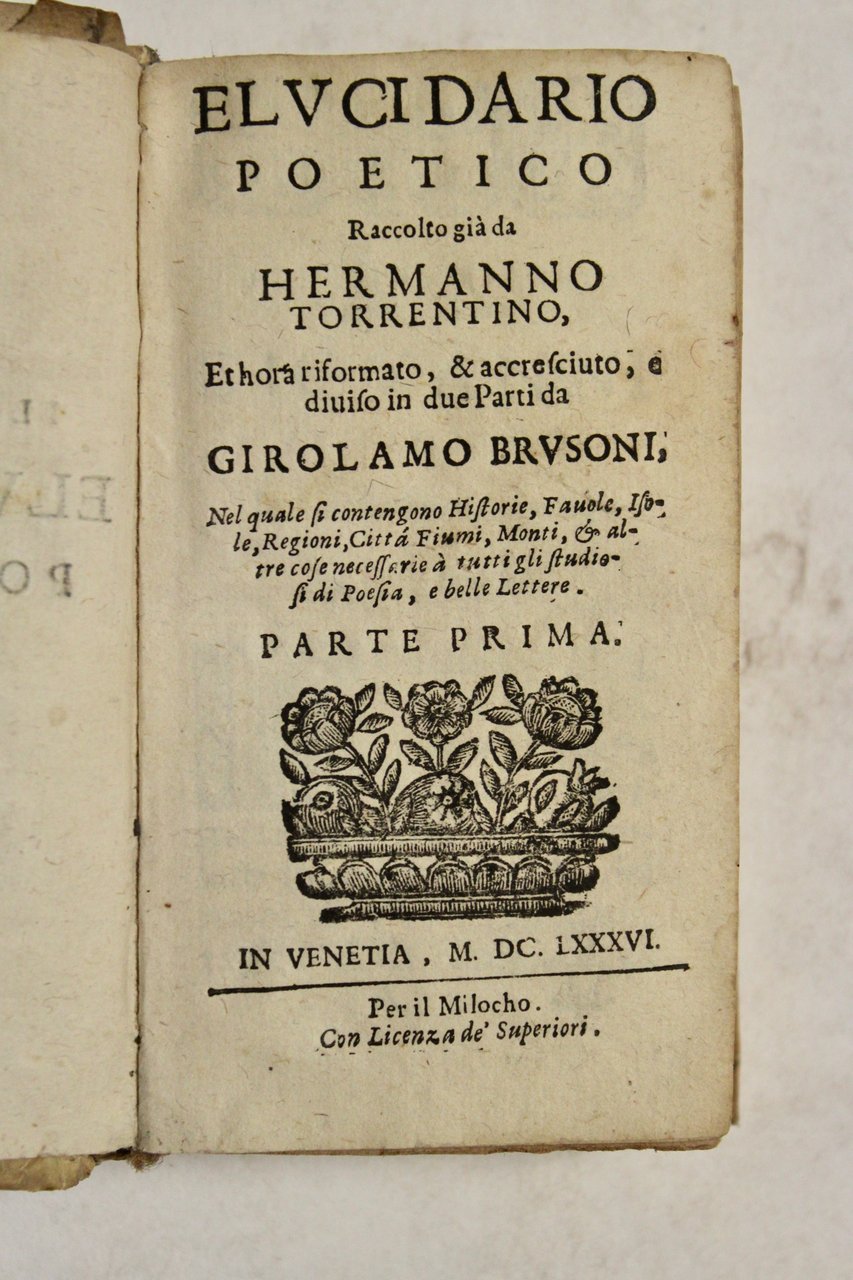 Elucidario poetico raccolto già da Torrentino…et hora riformato…da Brusoni nel …