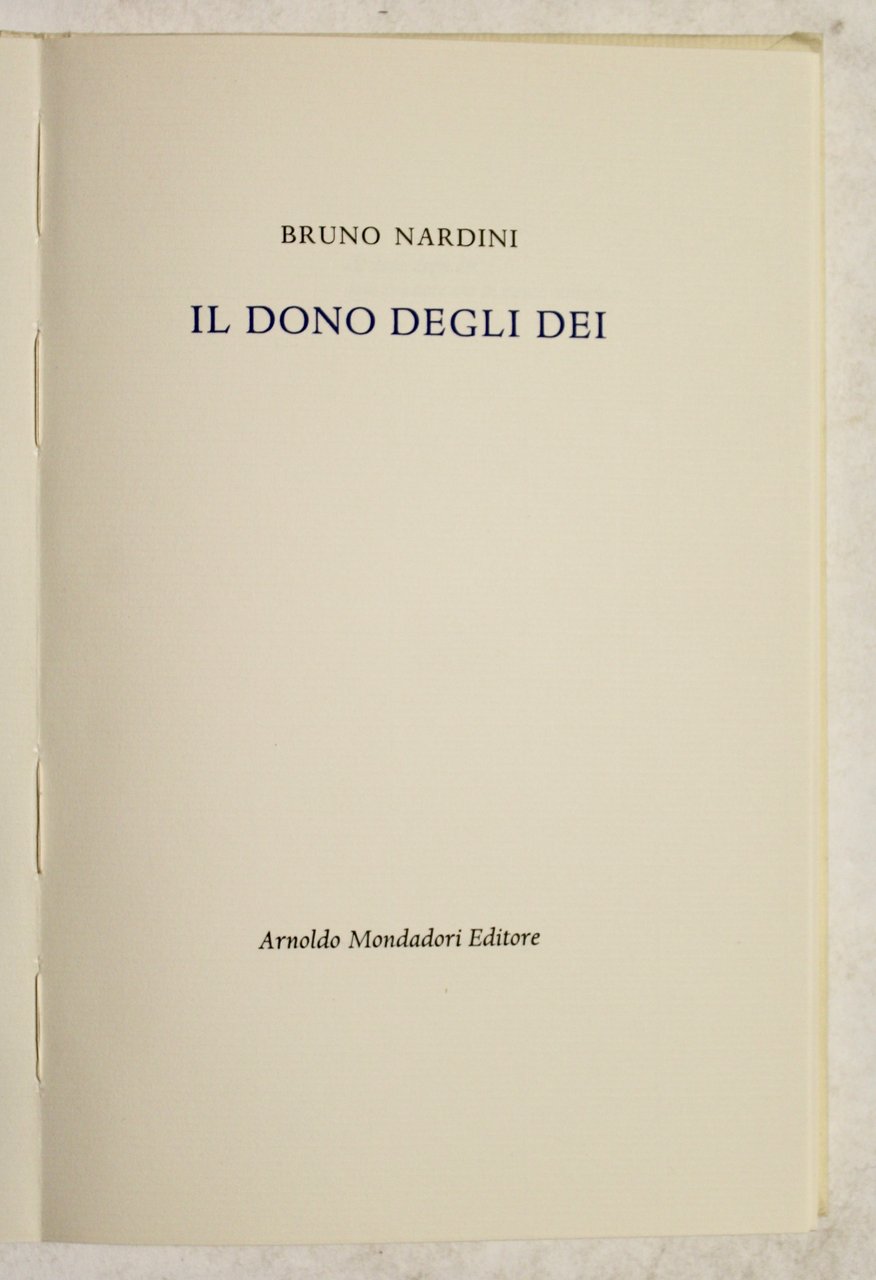 Il dono degli dei.