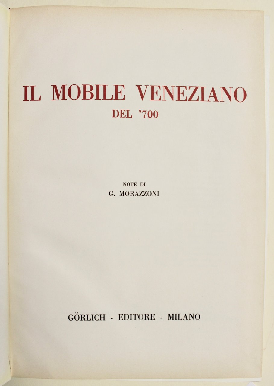 Il mobile veneziano del Settecento.