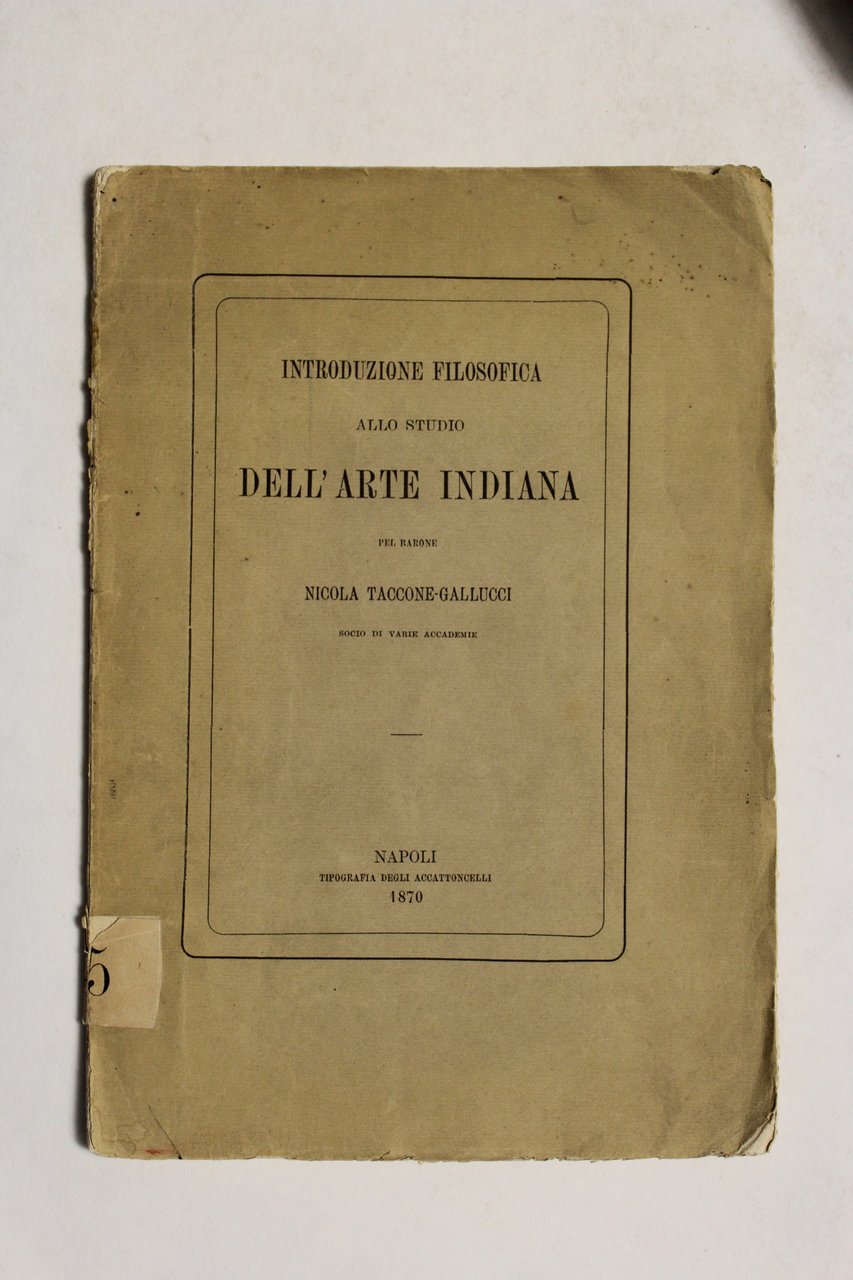 Introduzione filosofica allo studio dell'arte indiana.