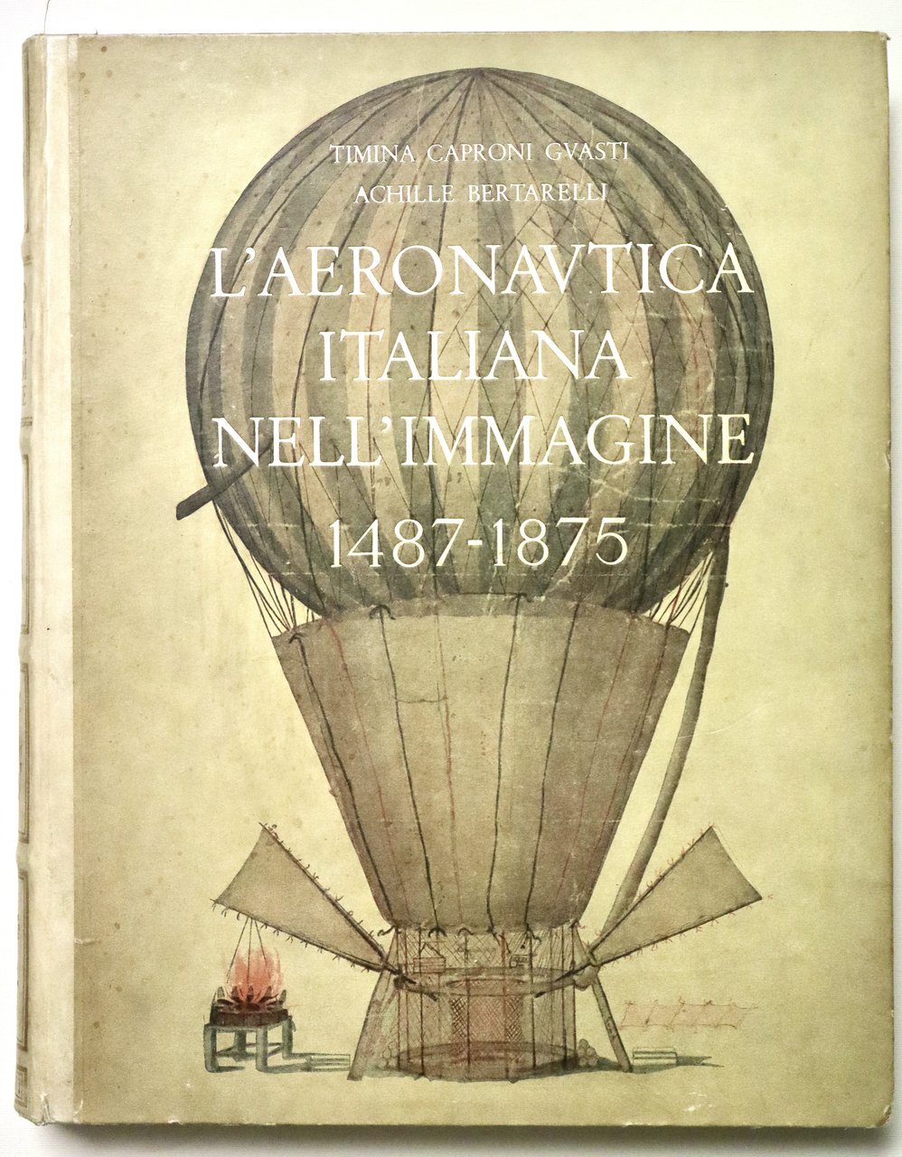L'aeronautica italiana nell'immagine 1487-1875 Bibliografia di Giuseppe Boffito con aggiunte … | Immagine principale