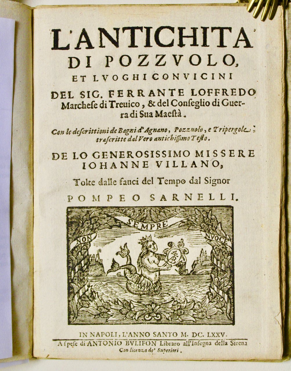 L'antichità di Pozzuolo et luoghi convicini. con la descrizione de …