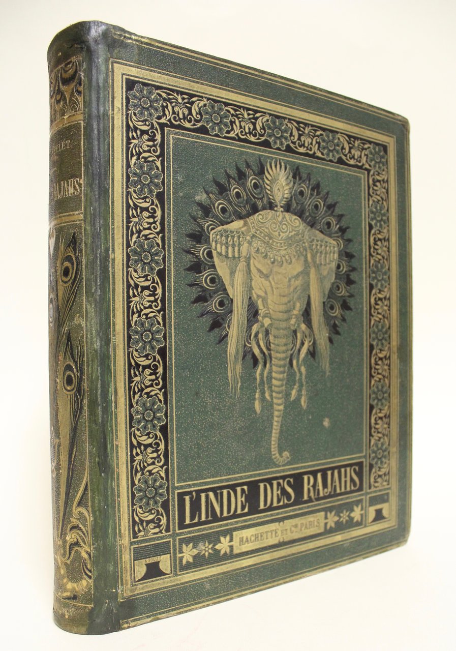 L'Inde des Rajahs. Voyage dans l'Inde central et dans le …