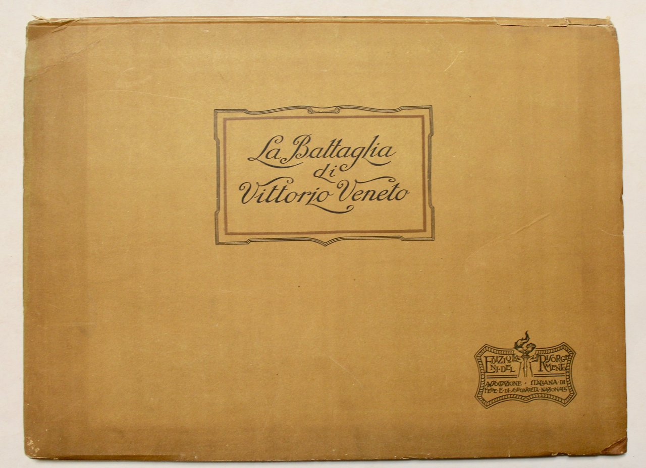 La Battaglia di Vittorio Veneto 24 Ottobre 4 Novembre 1918 …