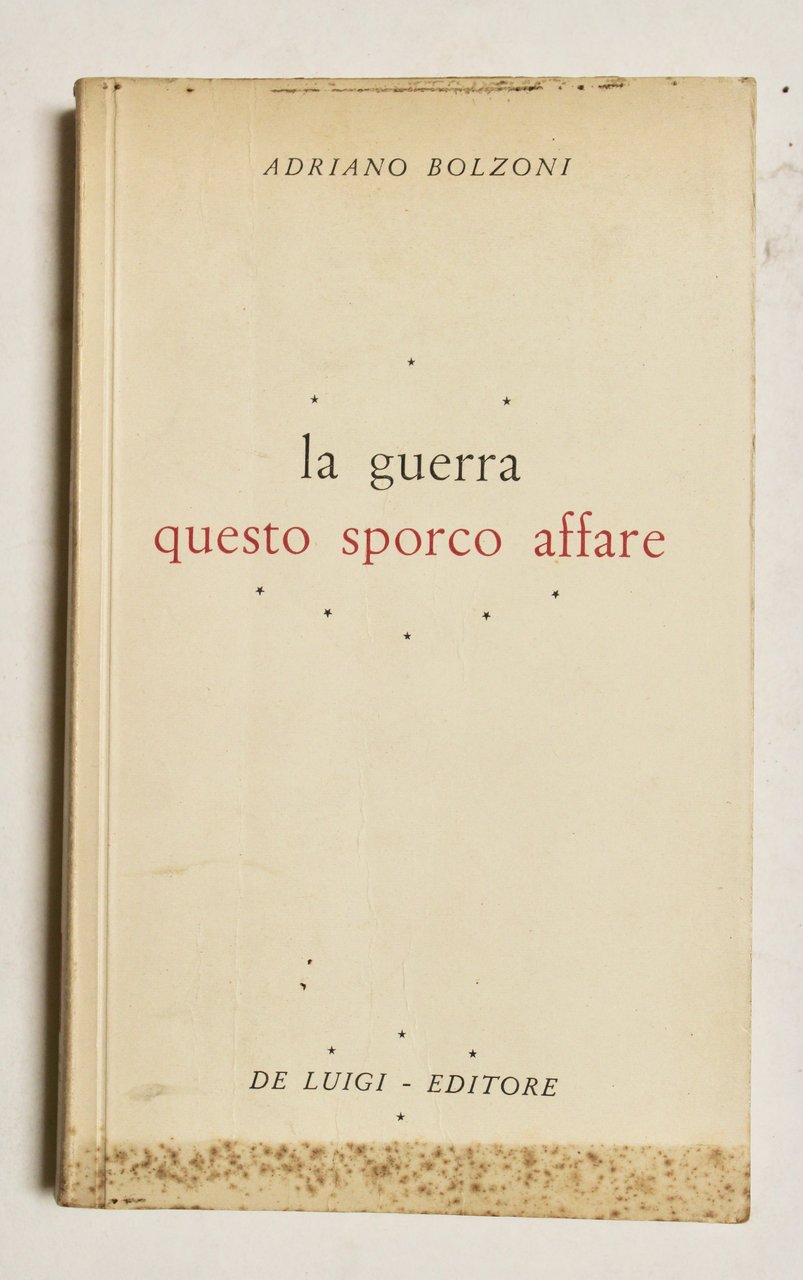 La guerra questo sporco affare