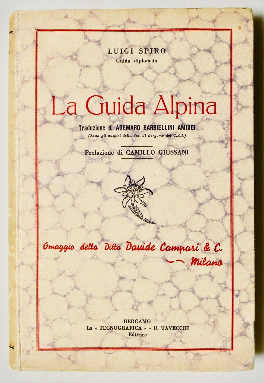 La Guida Alpina. Traduzione di Ademaro Barbiellini Amidei. Prefazione di …