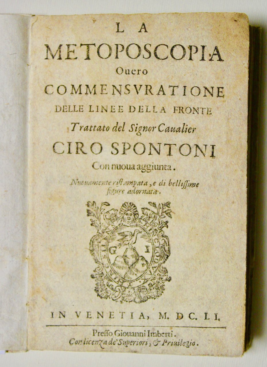 La metoposcopia overo commensuratione delle linee della fronte.