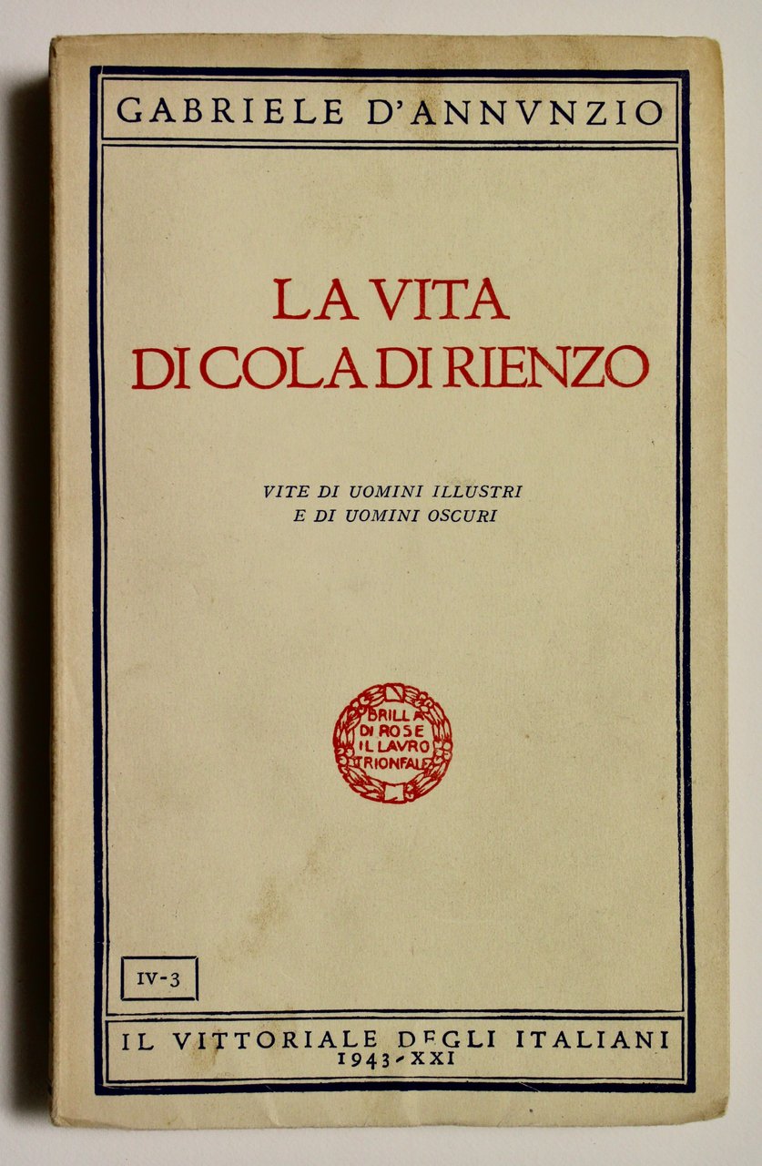 La vita di Cola di Rienzo.