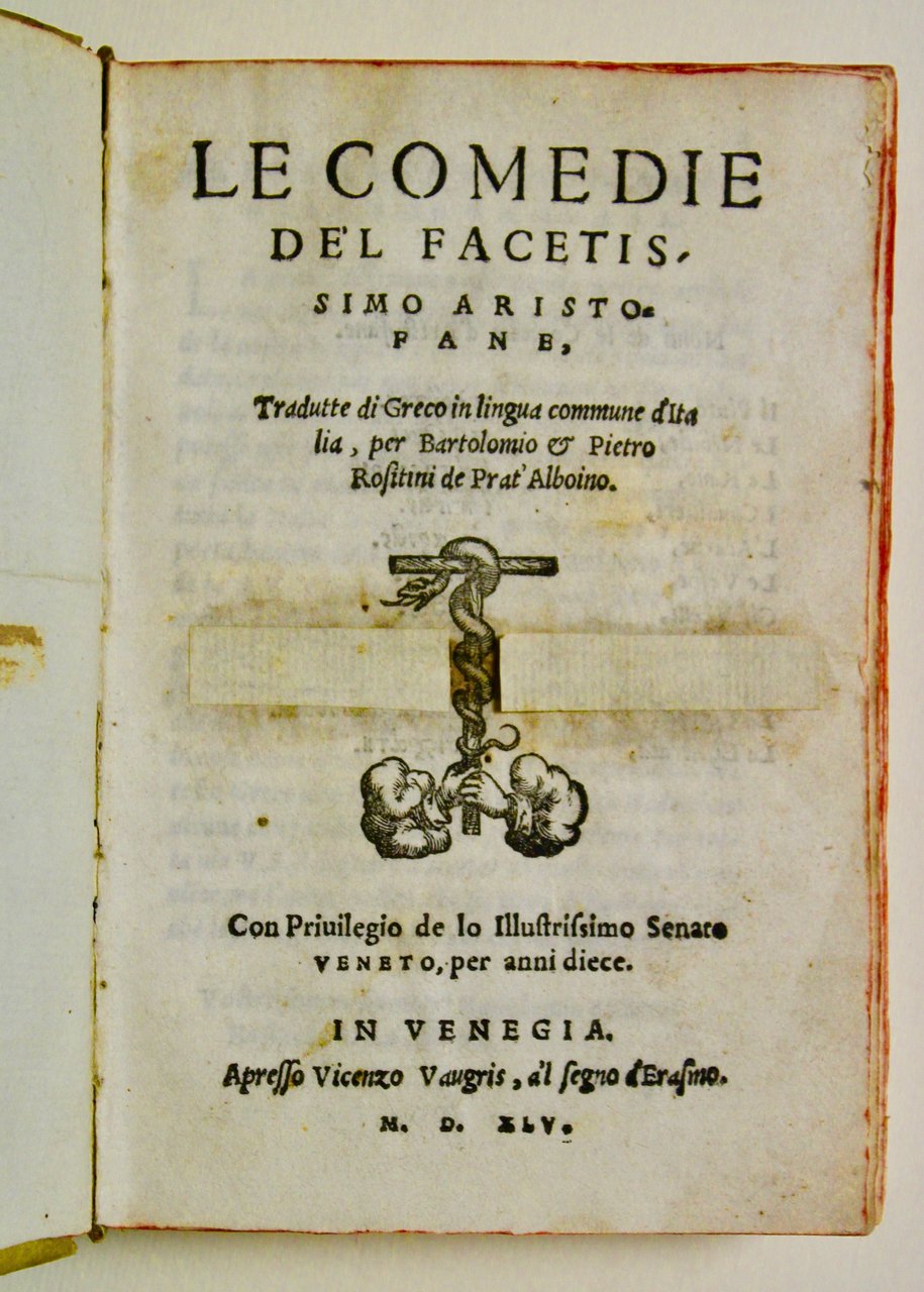 Le Comedie del facetissimo Aristofane. tradutte di greco in lingua …