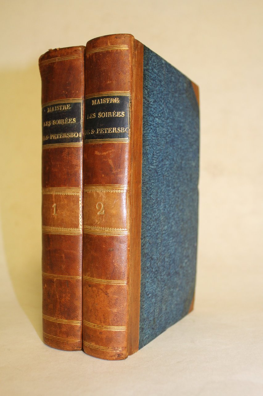 Les soirées de Saint -Pétersbourg ou extretiens sur le gouvernement …