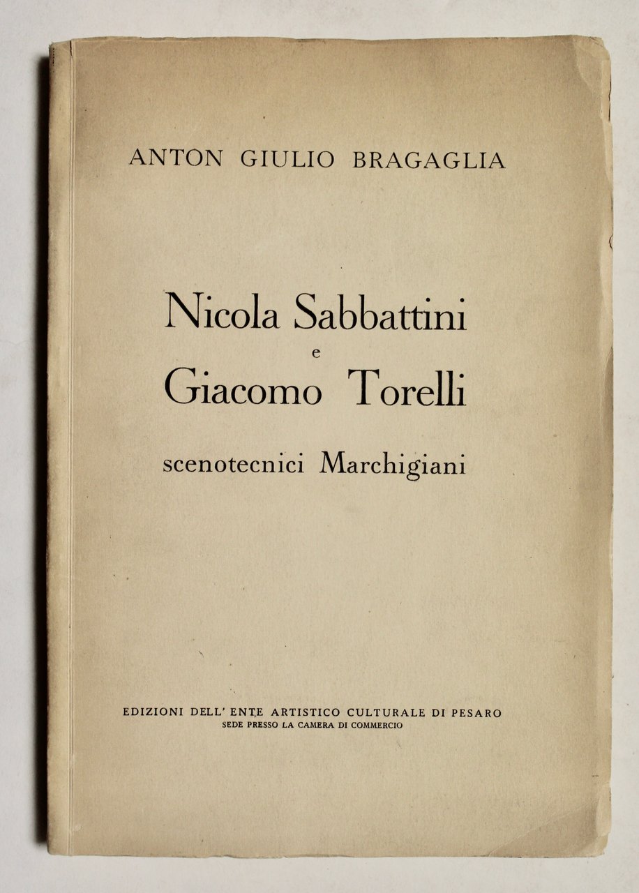 Nicola Sabbattini e Giacomo Torelli scenotecnici marchigiani