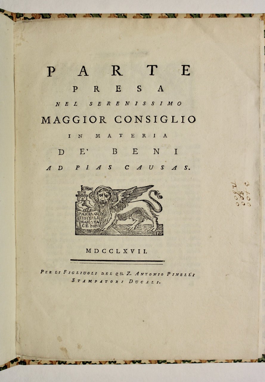 Parte presa nel Serenissimo maggior Consiglio in materia de' beni. …