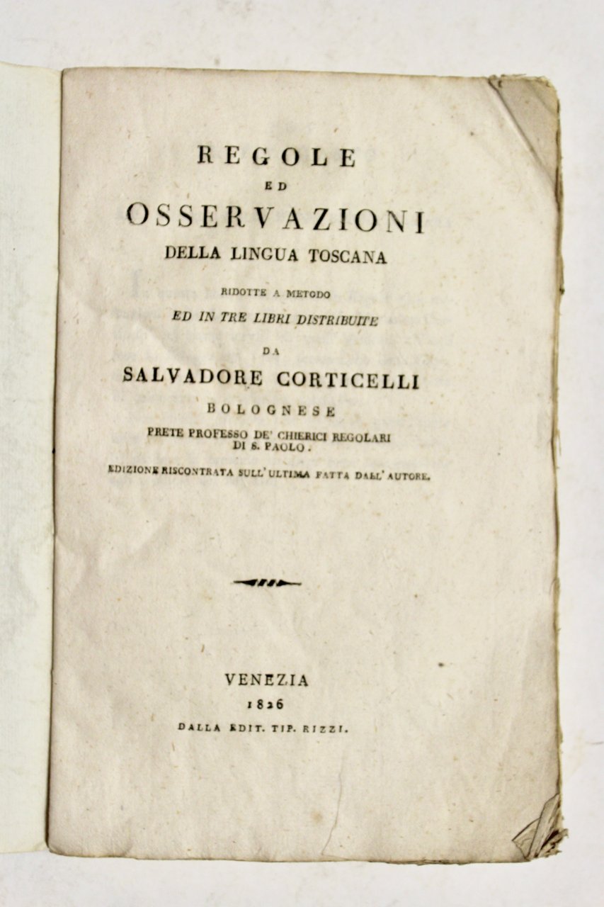 Regole ed osservazioni della lingua toscana.