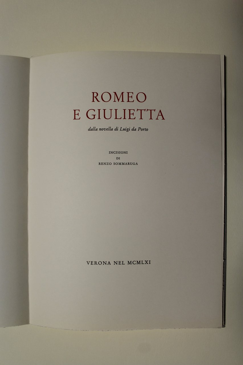 Romeo e Giulietta dalla novella di Luigi da Porto Historia …