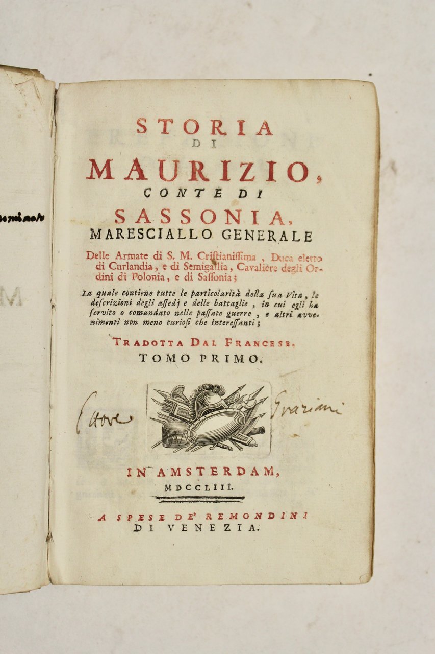 Storia di Maurizio, conte di Sassonia, maresciallo generale delle armate …