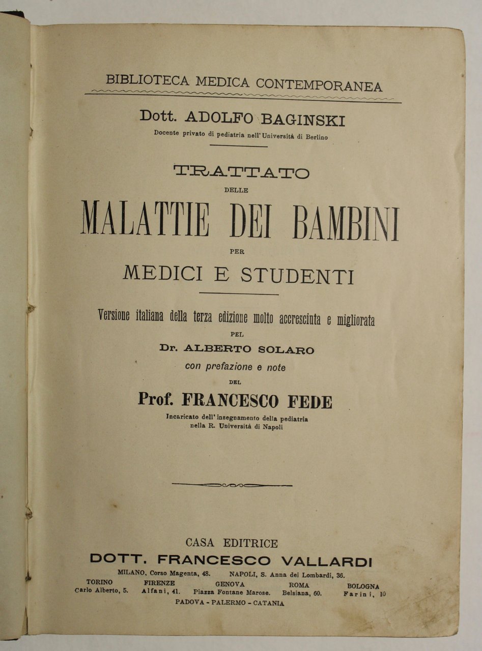 Trattato delle malattie dei bambini…versione italiana della terza tedesca molto …