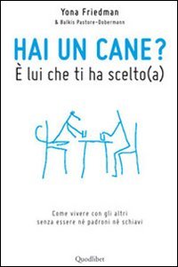 a Hai un cane? È lui che ti ha scelto