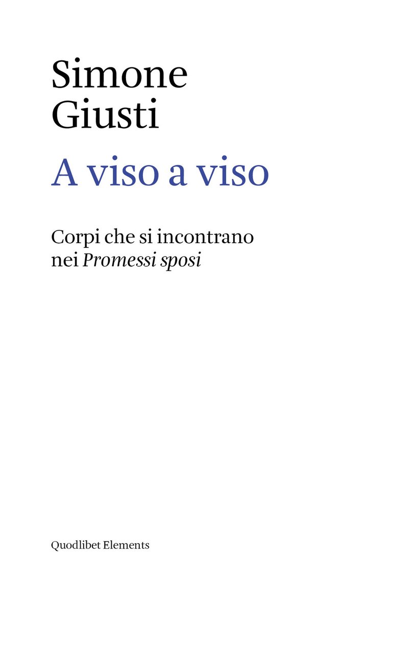 A viso a viso. Corpi che si incontrano nei Promessi …