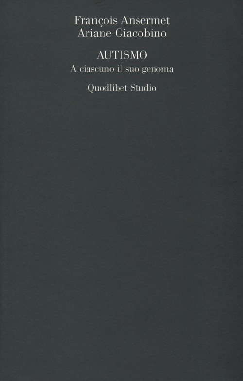 Autismo. A ciascuno il suo genoma