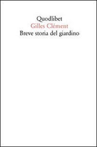 Breve storia del giardino