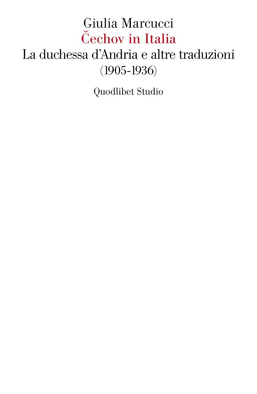 Cechov in italia. La Duchessa d'Andria e altre traduzioni (1905-1936)
