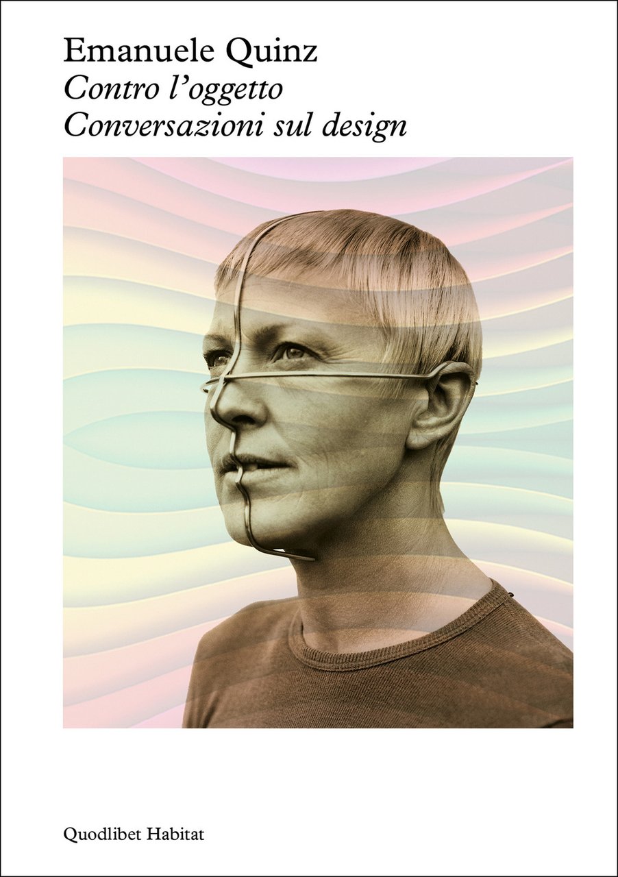 Contro l'oggetto. Conversazioni sul design | Immagine principale