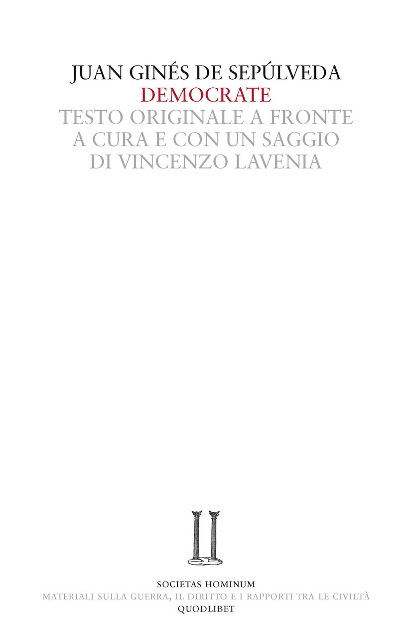 Democrate. Dialogo sull'accordo tra la professione delle armi e la …