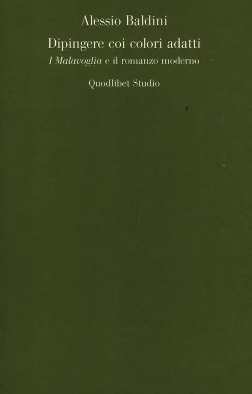 Dipingere coi colori adatti. I Malavoglia e il romanzo moderno
