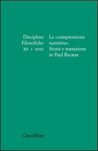 Discipline filosofiche. Vol. 1: La «comprensione narrativa». Storia e narrazione …