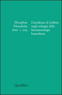 Discipline filosofiche. Vol. 2: L'incidenza di Leibniz negli sviluppi della …