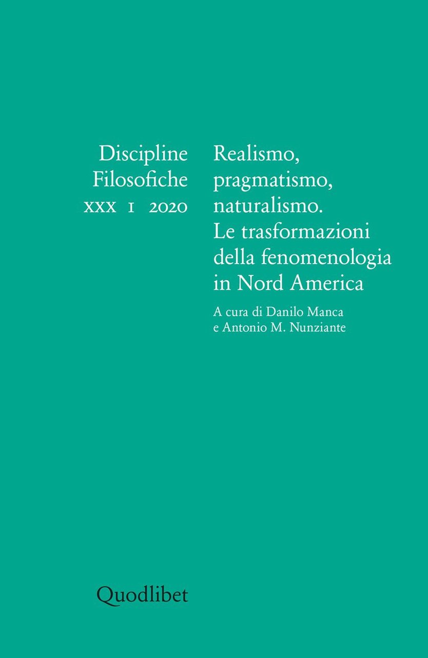 Discipline filosofiche. Vol. 1: Realismo, pragmatismo, naturalismo. Le trasformazioni della …