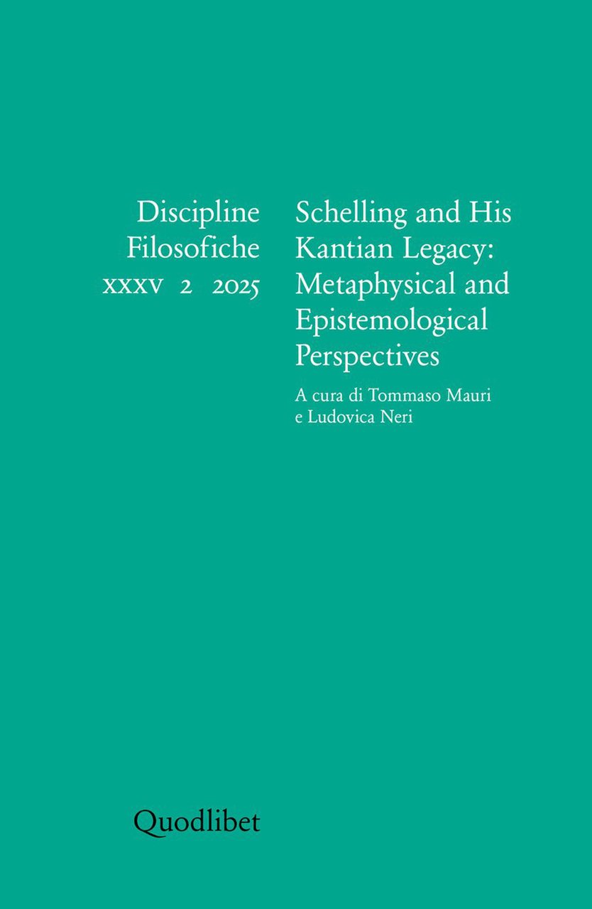 Discipline filosofiche. Ediz. italiana e inglese. Vol. 35/2: Schelling and …